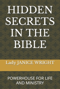 Paperback Hidden Secrets in the Bible: Powerhouse for Life and Ministry Book