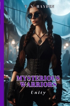 Paperback Mysterious Warriors: Unity Book