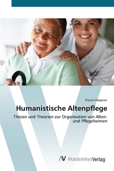 Paperback Humanistische Altenpflege [German] Book