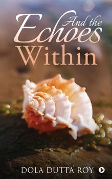 Paperback And the Echoes Within Book