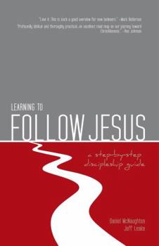 Paperback Learning to Follow Jesus a step-by-step discipleship guide Book