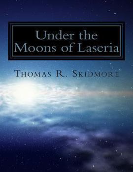 Paperback Under the Moons of Laseria Book