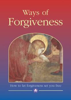 Paperback Ways of Forgiveness: How to let forgiveness set you free Book