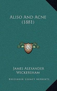 Paperback Aliso And Acne (1881) Book