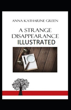 Paperback A Strange Disappearance Illustrated Book
