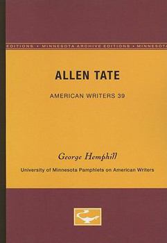 Paperback Allen Tate - American Writers 39: University of Minnesota Pamphlets on American Writers Book