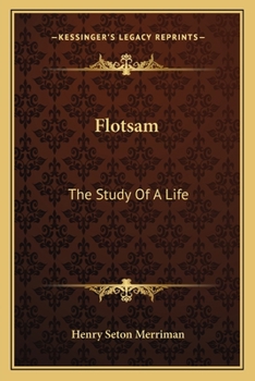 Paperback Flotsam: The Study Of A Life Book