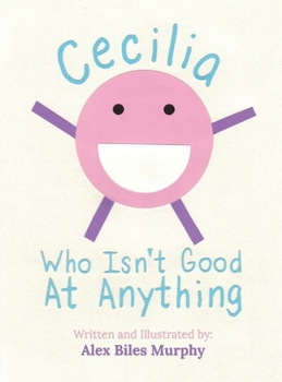 Hardcover Cecilia Who Isn't Good At Anything Book