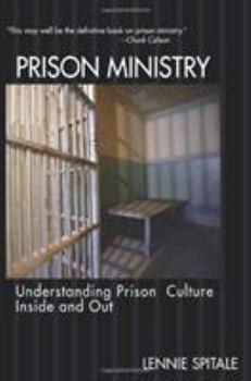 Paperback Prison Ministry: Understanding Prison Culture Inside and Out Book