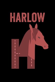 Paperback Harlow: Journal (Diary, Notebook) Personalized Custom Name Alphabet Horse Birthday Gift for Girls Book