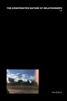 Paperback The Constructed Nature of Relationships, 14 Book