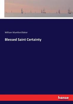 Paperback Blessed Saint Certainty Book
