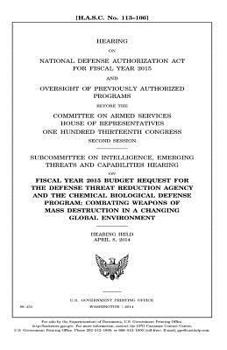 Paperback Hearing on National Defense Authorization Act for Fiscal Year 2015 and oversight of previously authorized programs before the Committee on Armed Servi Book