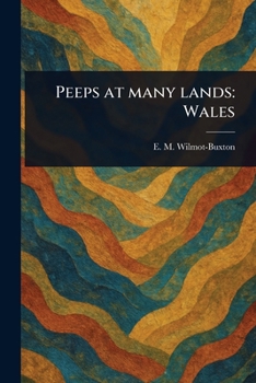 Paperback Peeps at Many Lands: Wales Book