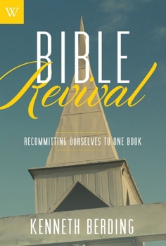 Paperback Bible Revival: Recommitting Ourselves to One Book