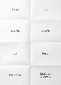 Paperback Less Is More, More or Less. Book