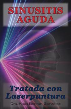 Paperback Sinusitis aguda tratada con laserpuntura [Spanish] Book