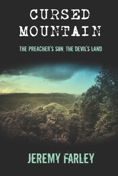 Paperback Cursed Mountain: The Preacher's Son, The Devil's Land Book