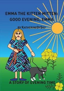 Paperback Emma the Kitten Mitten: Good Evening Emma Book