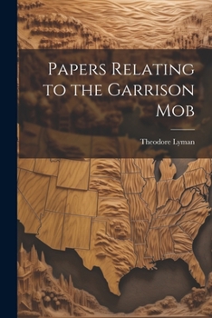 Paperback Papers Relating to the Garrison Mob Book