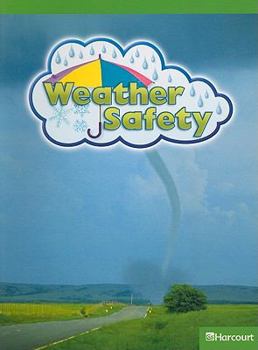 Paperback Science Leveled Readers: Above-Level Reader Grade 1 Weather Safety Book