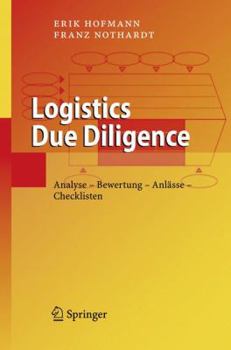 Hardcover Logistics Due Diligence: Analyse - Bewertung - Anlässe - Checklisten [German] Book