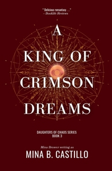 Paperback A King of Crimson Dreams: A Rejected Mates Sci Fi Fantasy Romance Book