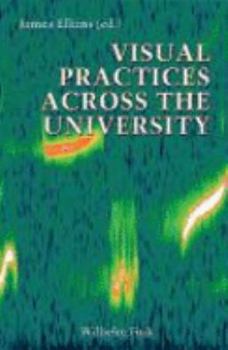 Paperback Visual Practices Across the University [German] Book