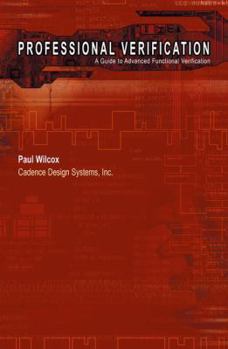 Professional Verification: A Guide to Advanced Functional Verification
