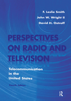 Hardcover Perspectives on Radio and Television: Telecommunication in the United States Book