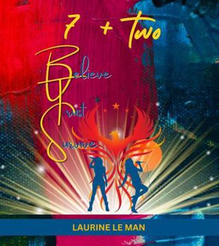 Paperback BTS - Believe, Trust, Survive: 7 Plus Two Book