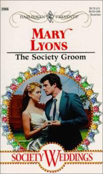 The Society Groom - Book #4 of the Society Weddings!