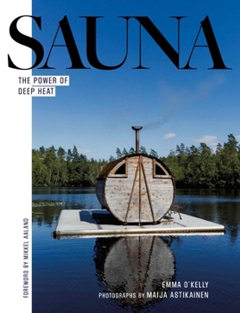 Hardcover Sauna: The Power of Deep Heat Book