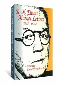 Hardcover R.N. Elliott's Market Letters: 1938-1946 Book