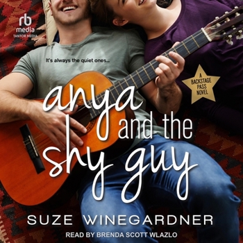 Anya and the Shy Guy - Book #4 of the Backstage Pass