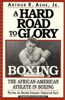 Paperback A Hard Road to Glory: A History of the African American Athlete: Boxing Book