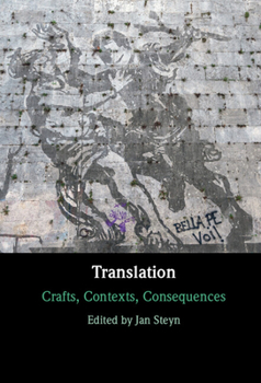 Hardcover Translation: Crafts, Contexts, Consequences Book