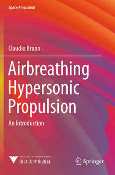 Paperback Airbreathing Hypersonic Propulsion: An Introduction Book
