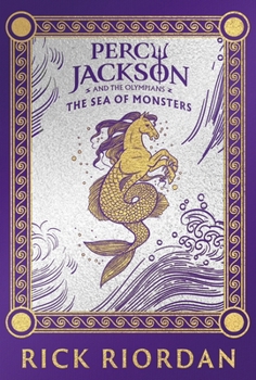 Puffin Percy Jackson and the Olympians The Sea of Monsters (Deluxe Collectors Edition).