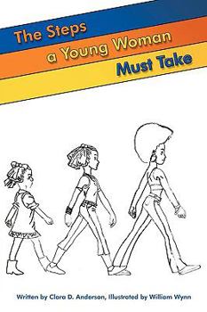 Paperback The Steps a Young Woman Must Take Book