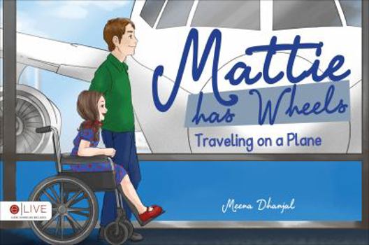 Paperback Mattie has Wheels Book