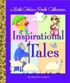 Little Golden Book Collection: Inspirational Tales (Little Golden Book Treasury) - Book  of the Little Golden Books Treasury
