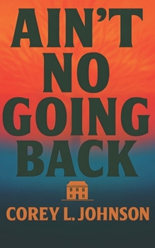 Paperback Ain't No Going Back Book