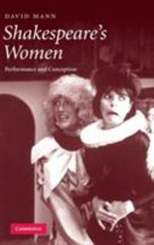 Hardcover Shakespeare's Women: Performance and Conception Book