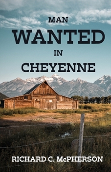 Paperback Man Wanted in Cheyenne Book