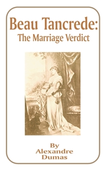 Paperback Beau Tancrede: The Marriage Verdict Book