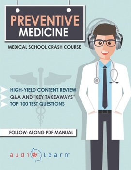 Paperback Preventive Medicine - Medical School Crash Course Book