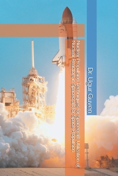 Paperback Nuclear Propulsion Techniques for Spacecraft: Utilization of Nuclear Reactors in Spacecraft for Space Propulsion Book