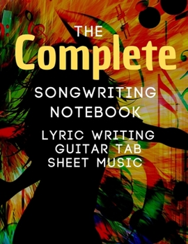 Paperback Songwriting Notebook: Music Journal mix of lyric paper sheet and guitar tab Book