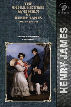 A Passionate Pilgrim & Hawthorne